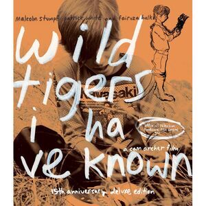 Wild Tigers I Have Known  BLU-RAY